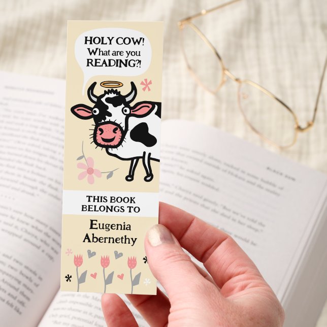 Cute Funny Holy Cow What are You Reading Custom Bookmarks (Hand)