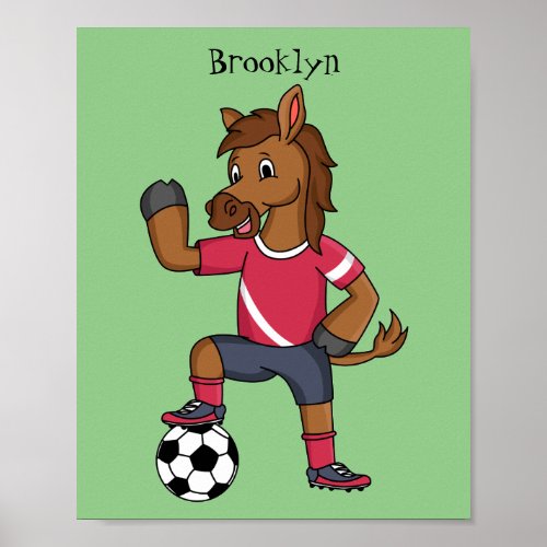 Cute funny horse playing soccer cartoon poster