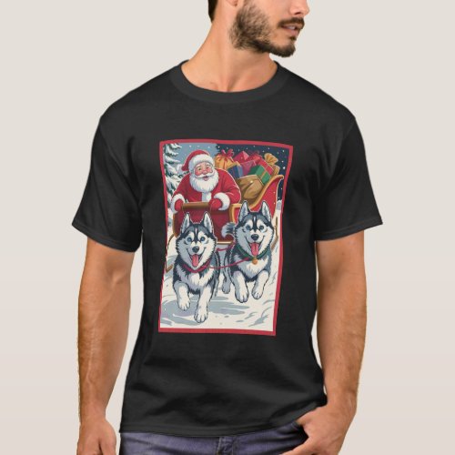 Cute Funny Husky Christmas Sled Team Santau2019s D T-Shirt
