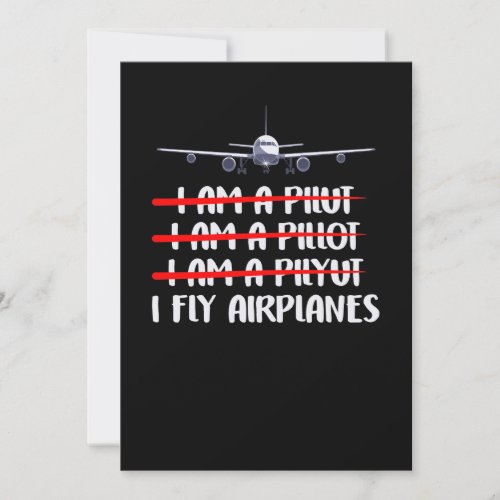 Cute  Funny I Fly Airplanes Pilot Joke Invitation
