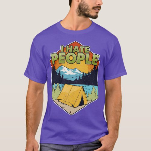 Cute Funny I Hate People Camping In Nature Pun T_Shirt