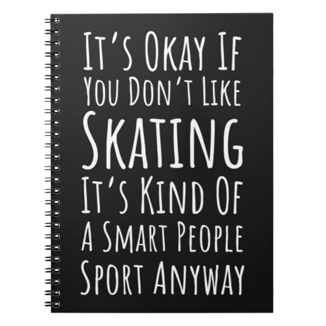 Cute Funny Ice Skating Gifts Humor Winter Sports Notebook (Front)