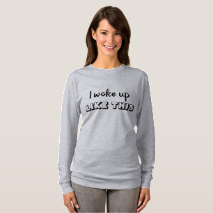 cute funny italian ciao bella woke up like this T-Shirt