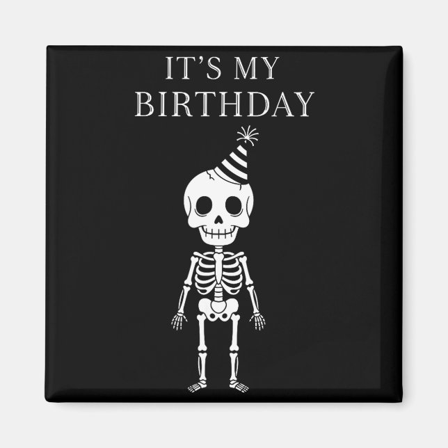 Cute Funny Kawaii Skeleton Birthday Skull Happy Wo Magnet (Front)