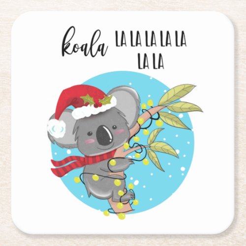 cute funny koala Christmas card fa la Australia Square Paper Coaster