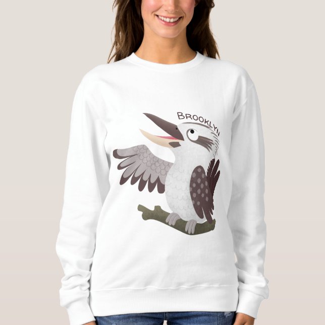 Cute funny laughing kookaburra cartoon sweatshirt (Front)