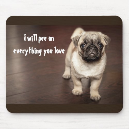Cute Funny New Puppy Pug Pee Potty Training Mouse Pad