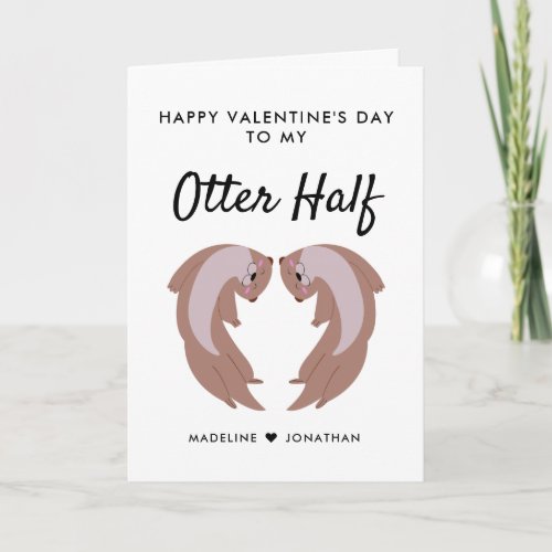 Cute Funny Otter Half Happy Valentines Day Holiday