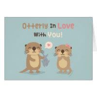 Cute Funny Otterly in Love With You Otter Pun Card