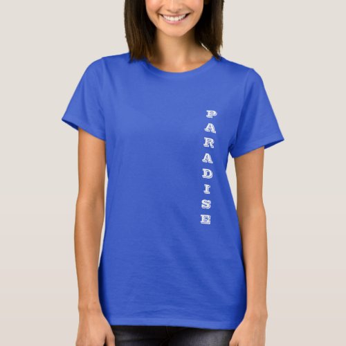 cute funny Paradise hip t_shirt design