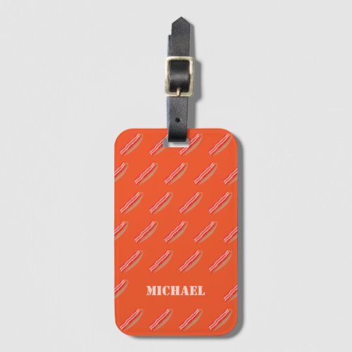 Cute Funny Personalized Bacon  Luggage Tag