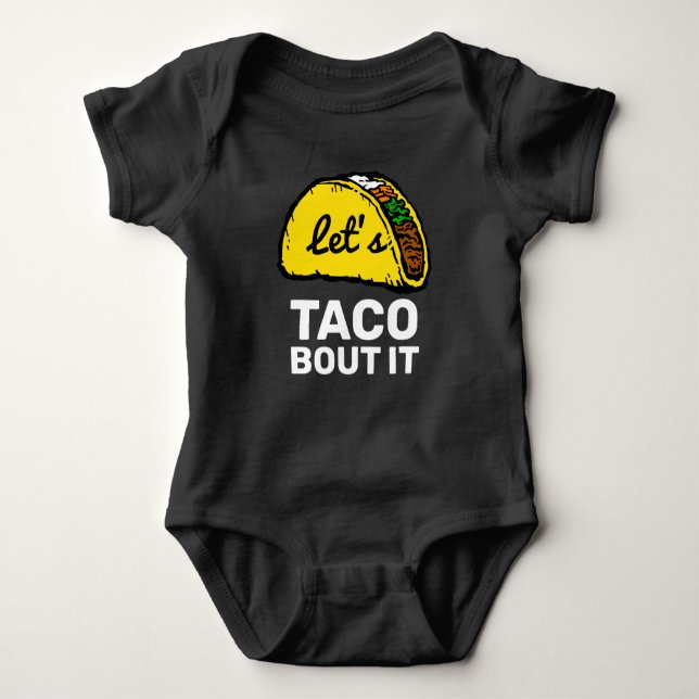 Cute Funny Phrase | Let's Taco Bout It Baby Bodysuit (Front)