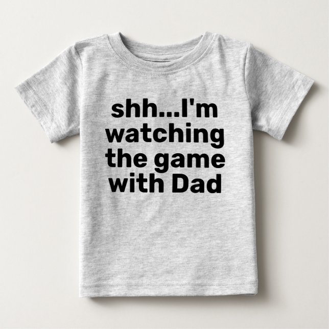 Cute Funny Phrase | Shh Watching the Game Baby T-Shirt (Front)