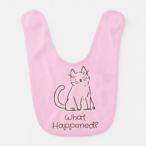 Cute Funny Pink Cat_ what happened Baby Bib