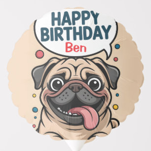 Cute Funny Pug Dog Happy Birthday Balloon