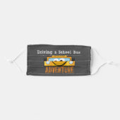 Cute, Funny School Bus Adventure Quote Adult Cloth Face Mask (Front, Folded)