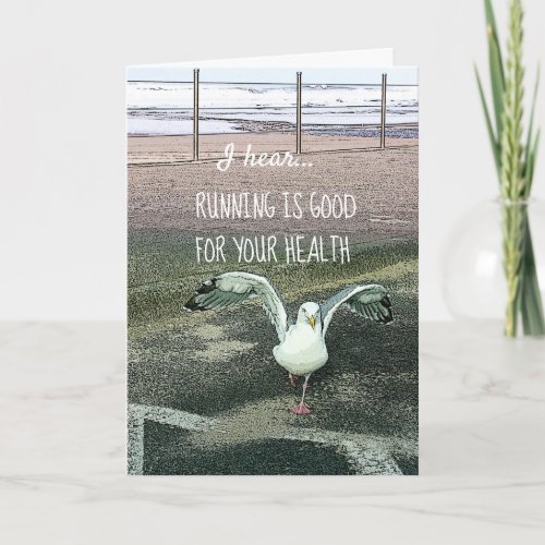 Cute Funny Seagull Running Is Good For Your Health Card