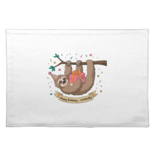Cute Funny Sloth Happy Birthday Cloth Placemat