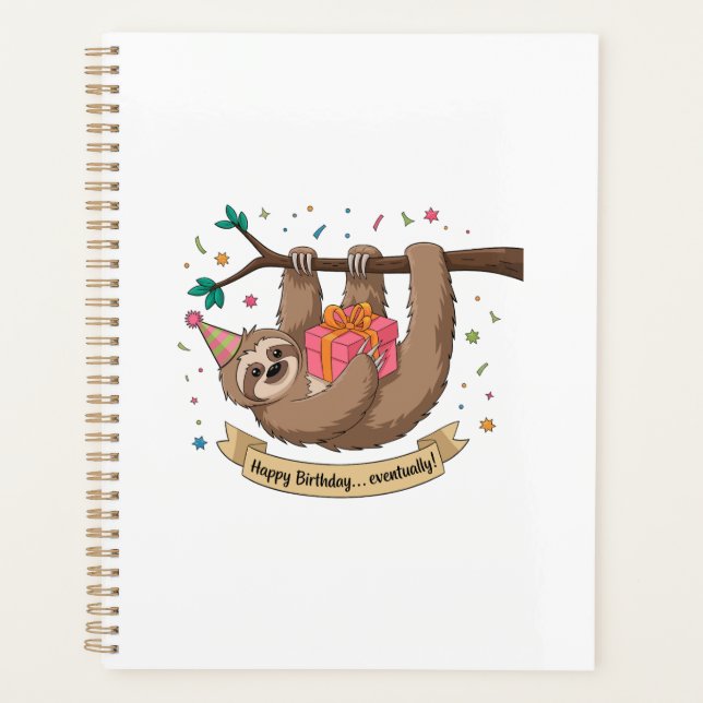 Cute Funny Sloth Happy Birthday Planner (Front)