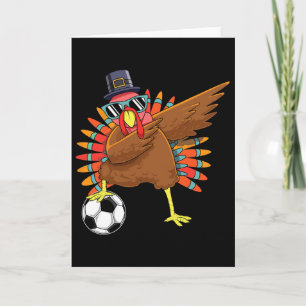 Cute Funny Soccer Thanksgiving Dabbing Turkey Dab Card