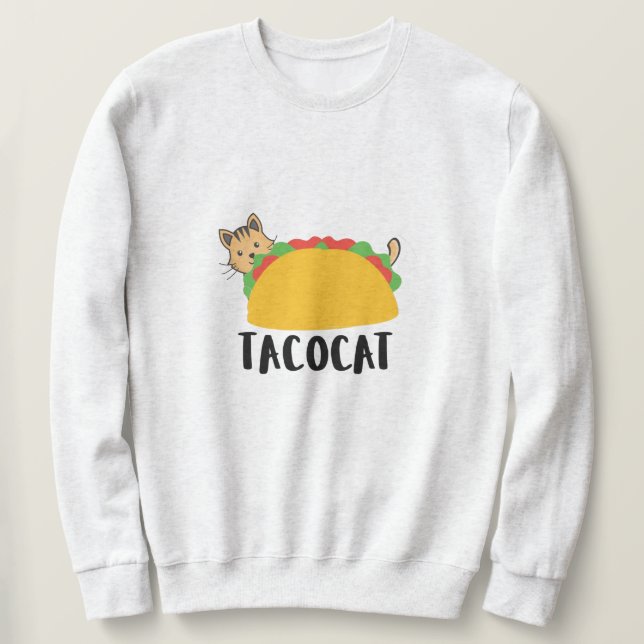 Cute Funny TacoCat Design Cat  Sweatshirt (Design Front)