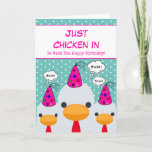 Cute Funny Teal Just Chicken In Happy Birthday Card