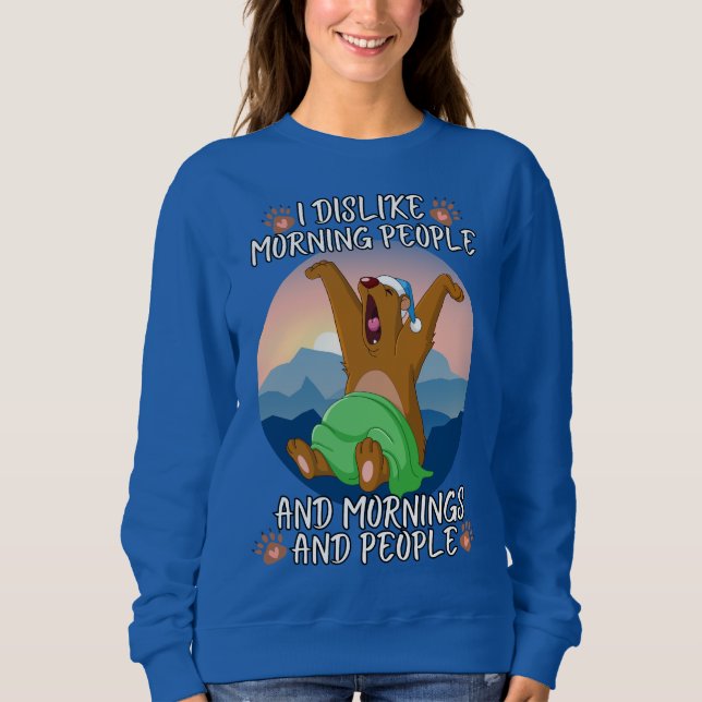 Cute Funny Teddy Bear Sweatshirt (Front)