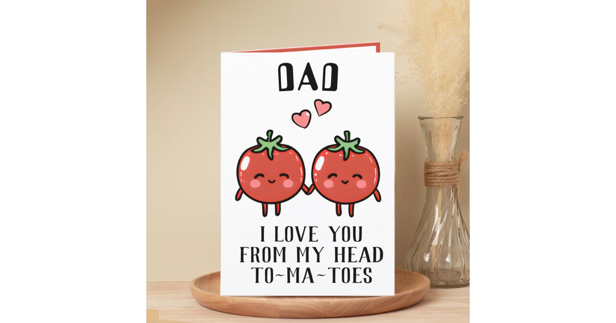 Cute Funny Tomato Pun Dad Happy Birthday Thank You Card