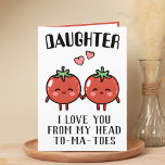 Cute Funny Tomato Pun Daughter Happy Birthday Thank You Card<br><div class="desc">Looking for a unique way to express your love and humor to your child? Our funny tomato pun greeting card is the perfect choice for your daughter on her birthday! Customize it by adding your own personal message.</div>
