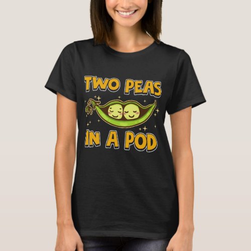 Cute  Funny Two Peas In a Pod Adorable Food Pun T_Shirt