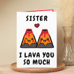Cute Funny Volcano Lava Sister Happy Birthday Thank You Card<br><div class="desc">Looking for a unique way to express your love and humor to your sibling? Our funny volcano lava greeting card is the perfect choice for your sister on her birthday! Customize it by adding your own personal message. Design features two happy volcanos and a red heart. Great way to say...</div>