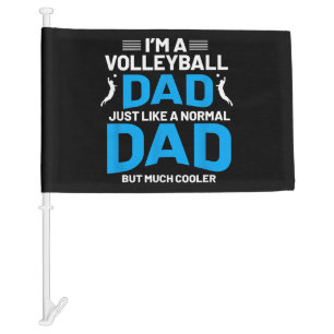 Cute Funny Volleyball Gift For Dads and Men Car Flag