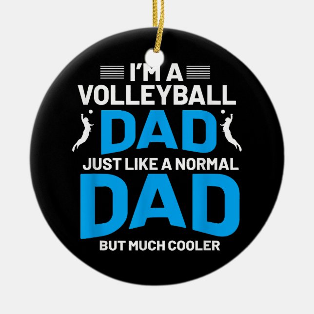 Cute Funny Volleyball Gift For Dads and Men Ceramic Ornament (Front)