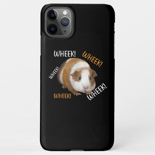 Cute  Funny Wheek _ Guinea Pig Owner Cavy Lover iPhone 11Pro Max Case