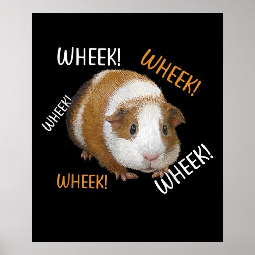Cute  Funny Wheek _ Guinea Pig Owner Cavy Lover Poster
