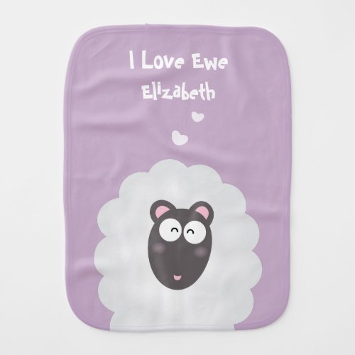 Cute Funny Whimsical Pun I Love Ewe Custom Name Baby Burp Cloth