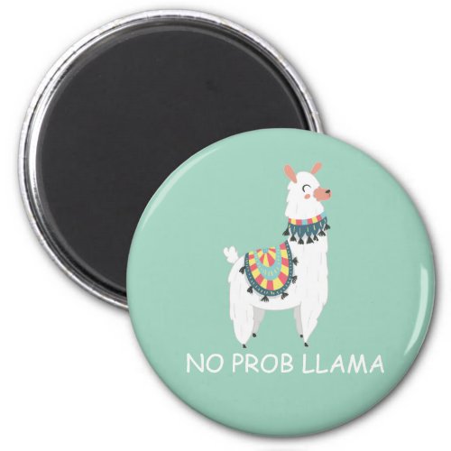 Cute Funny White Llama Mint Green No Prob Llama Magnet