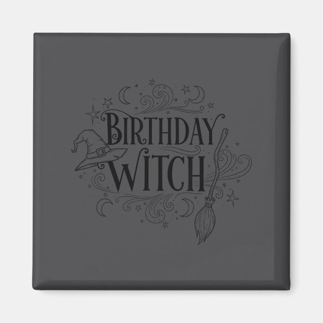 Cute Funny Witch Witchy Birthday Witches Happy Wom Magnet (Front)