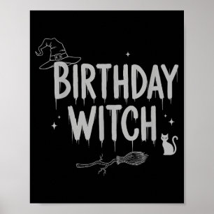 Cute Funny Witch Witchy Birthday Witches Happy Wom Poster