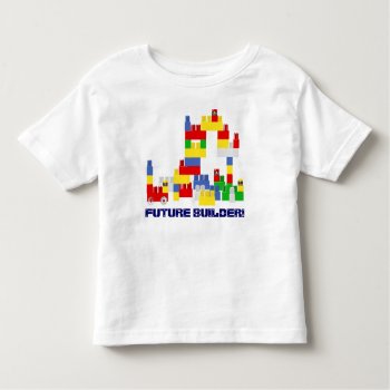 Cute Future Builder Design W/ -style Blocks Toddler T-shirt by layooper at Zazzle