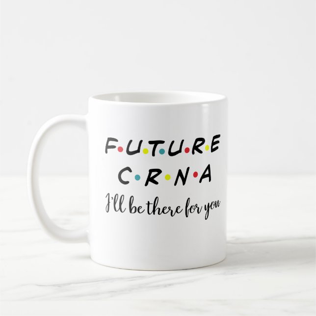 Cute Future CRNA, Nurse Anesthetist Coffee Mug (Left)