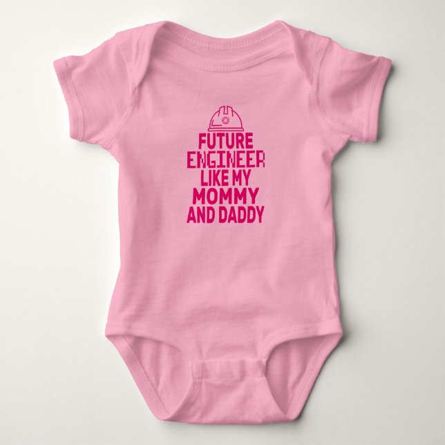 Cute Future Engineer Like My Mommy Daddy  Baby Bodysuit (Front)