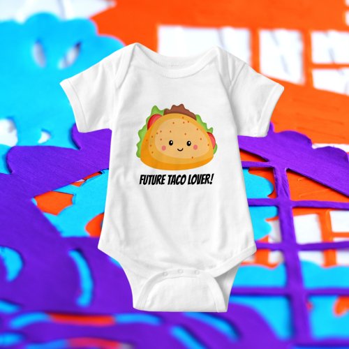 Cute future taco lover baby unisex bodysuit