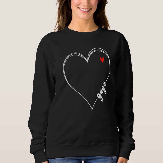 Cute Gaga With Heart Girl Women Mom Mother   Sweatshirt (Front)