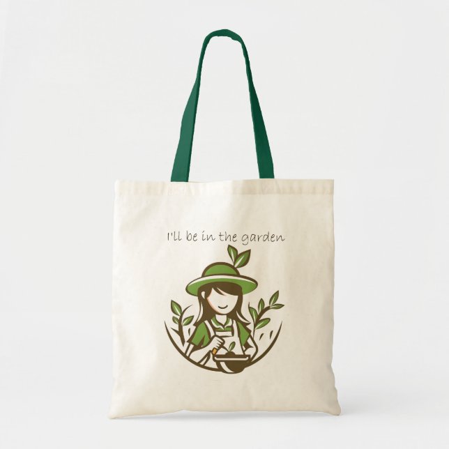 Cute Gardening Quote Gardener Gardens Tote Bag (Front)