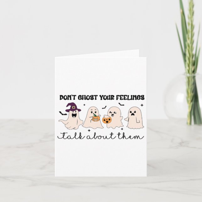 Cute Ghost Mental Health Halloween Don't Ghost You Card (Front)