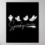 Cute Ghosts Spooky Season Funny Kawaii Halloween  Poster