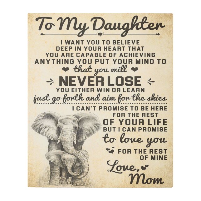 Cute Gift for Daughter, To My Daugjter Letter Metal Print (Front)
