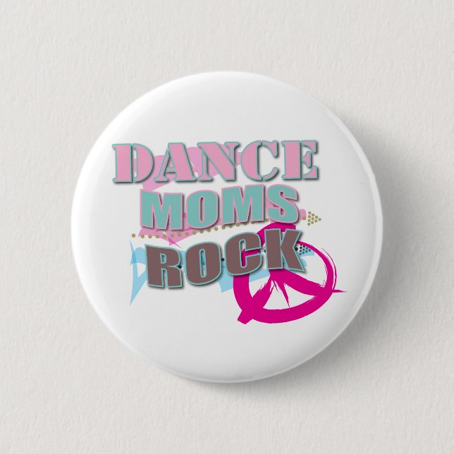 Cute Gifts for Dance Moms Button (Front)