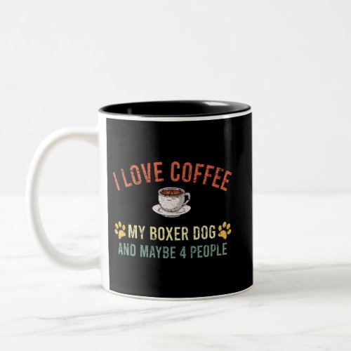  Cute Gifts for Dog Lovers with Boxers Two_Tone Coffee Mug